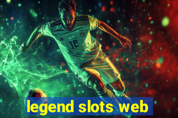 legend slots web